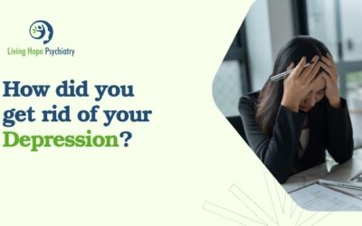 How did you get rid of your Depression?