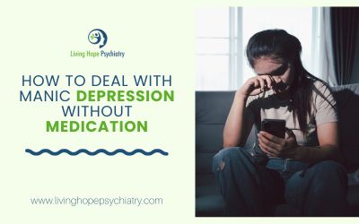 How to Deal With Manic Depression Without Medication