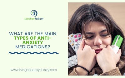 What Are the Main Types of Anti-Anxiety Medications?